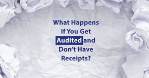 What-happens-when-you-get-audited-and-don't-have-receipts