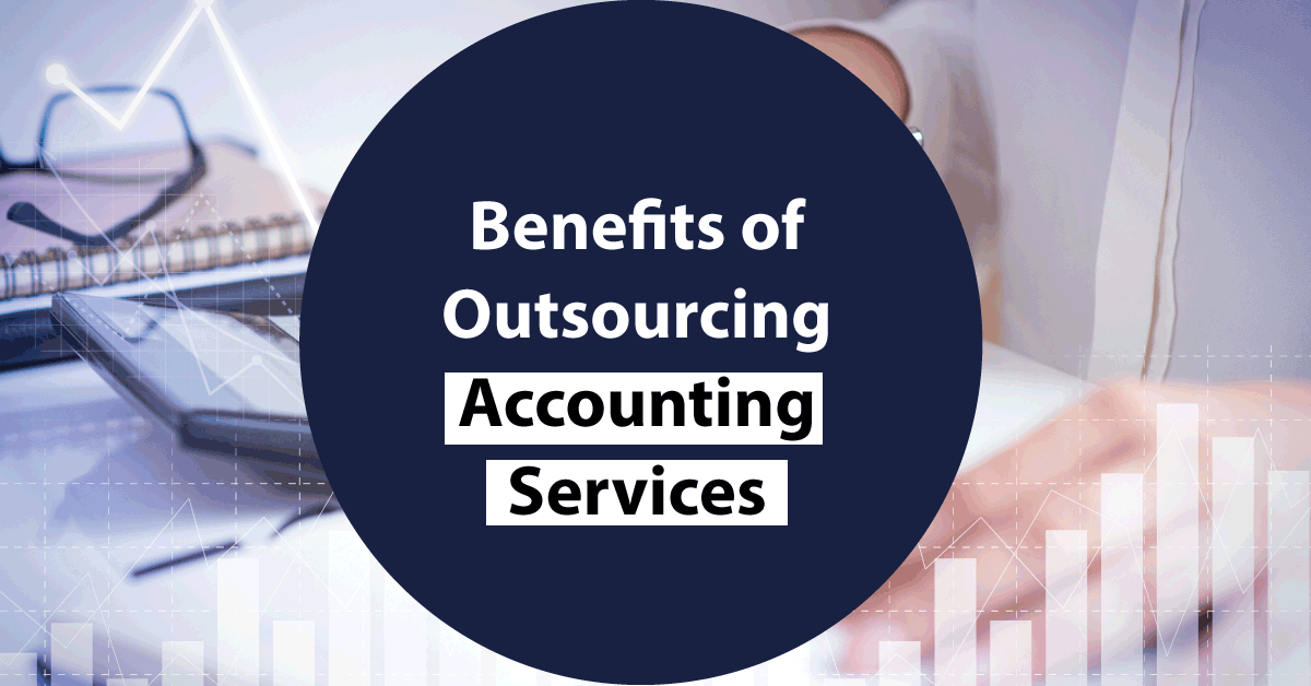 benefits-of-outsourcing-of-accounting-services