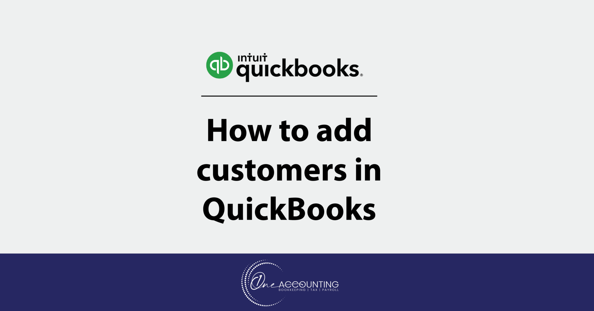 how to add customers in quickbooks