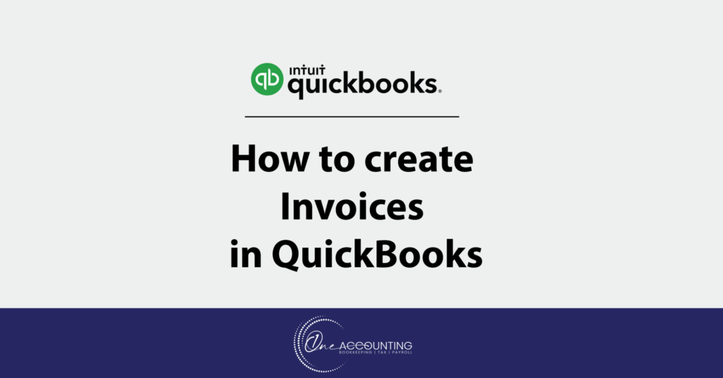 how to create invoices in quickbooks